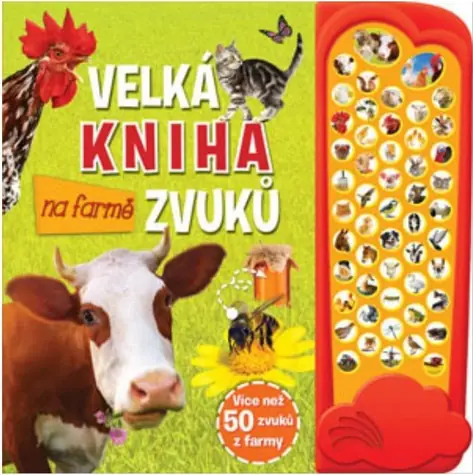 Svojtka & Co. Velká kniha zvuků na farmě / od 12 měsíců