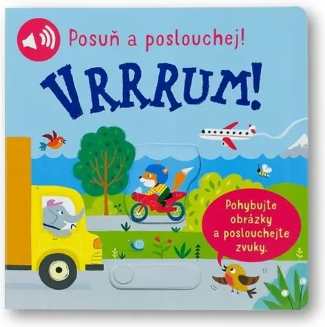 Svojtka & Co. Vrrrum! Posuň a poslouchej! / od 3 let